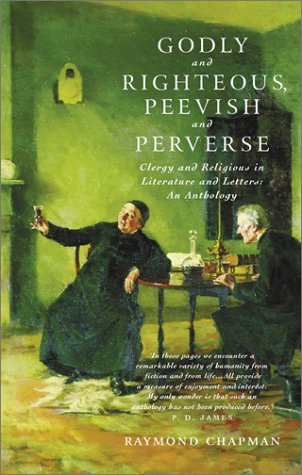 Godly and Righteous, Peevish and Perverse