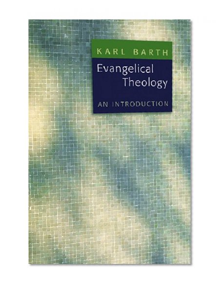 Evangelical Theology: An Introduction