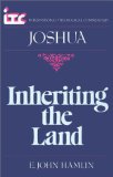 Inheriting the Land: A Commentary on the Book of Joshua (International Theological Commentary)