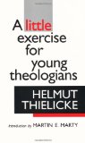 A Little Exercise for Young Theologians