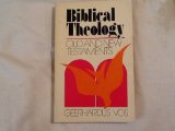 Biblical Theology: Old and New Testament