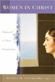 Woman in Christ: Toward a New Feminism