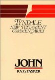 The Gospel According to St. John: An Introduction and Commentary (Tyndale Bible Commentaries Series)