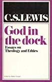 God In The Dock: Essays On Theology And Ethics