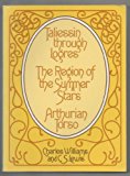 Taliessin through Logres, The Region of the Summer Stars, and Arthurian Torso