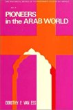 Pioneers in the Arab World (Historical Series of the Reformed Church in America) (No. 3)