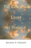 The Christian Looks at Himself