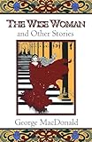 The Wise Woman and Other Stories