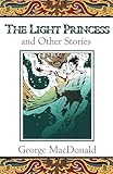 The Light Princess and Other Stories