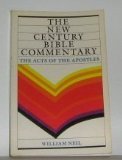 The Acts of the Apostles (New Century Bible Commentary)