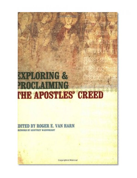 Exploring and Proclaiming the Apostles'