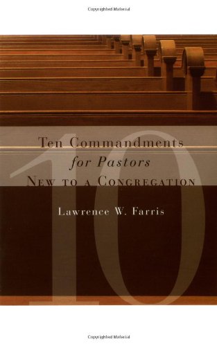 Book Cover Ten Commandments for Pastors New to a Congregation