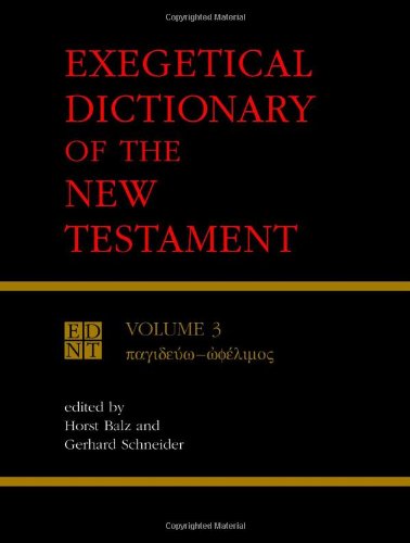 Exegetical Dictionary of the New Testament, Vol. 3