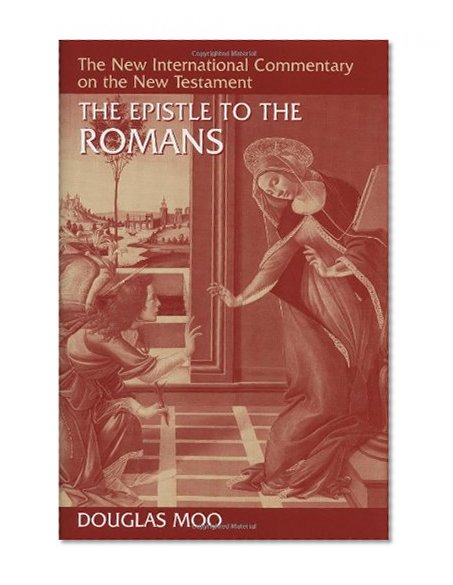 Book Cover The Epistle to the Romans (The New International Commentary on the New Testament)
