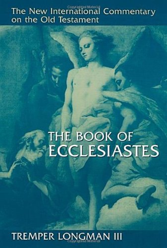 Book Cover The Book of Ecclesiastes (The New International Commentary on the Old Testament)