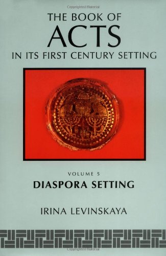 The Book of Acts in Its First Century Setting Vol. 5:  Diaspora Setting