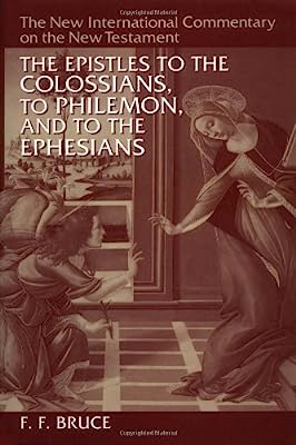 The Epistles to the Colossians, to Philemon, and to the Ephesians (The New International Commentary on the New Testament)