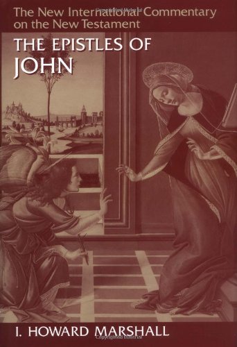 Book Cover The Epistles of John (The New International Commentary on the New Testament)