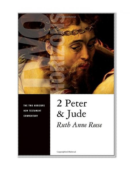 2 Peter and Jude (Two Horizons New Testament Commentary)