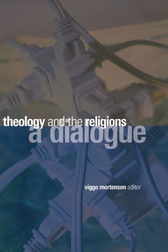 Theology and the Religions: A Dialogue