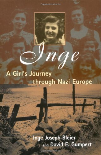 Inge: A Girl's Journey Through Nazi Europe