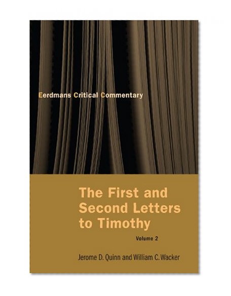 The First and Second Letters to Timothy Volume 2