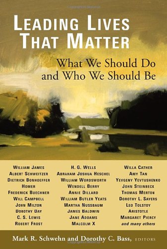 Book Cover Leading Lives That Matter: What We Should Do and Who We Should Be