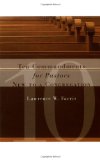 Ten Commandments for Pastors New to a Congregation