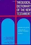 Theological Dictionary of the New Testament (Volume II)
