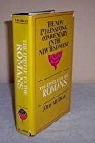 Epistle to the Romans: The English Text With Introduction, Exposition, and Notes (New International Commentary on the New Testament)