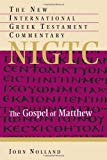 The Gospel of Matthew (The New International Greek Testament Commentary)