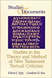 Studies in the Theory and Method of New Testament Textual Criticism (Studies and Documents)