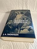 The Book of Jeremiah (New International Commentary on the Old Testament)
