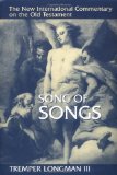 Song of Songs (New International Commentary on the Old Testament)