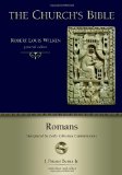 Romans: Interpreted by Early Christian Commentators (The Church's Bible)
