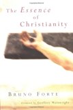 The Essence of Christianity (Italian Texts and Studies on Religion and Society)