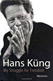 My Struggle for Freedom: Memoirs