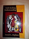 Faith Seeking Understanding: An Introduction to Christian Theology