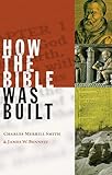 How the Bible was Built