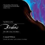 Notes on Brahms: 20 Crucial Works (Notes on (William B. Eerdmans Publishing))