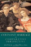 Covenant Marriage In Comparative Perspective (Religion, Marriage, and Family Series)