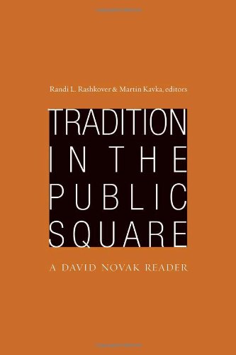 Tradition in the Public Square: A David Novak Reader (Radical Traditions)