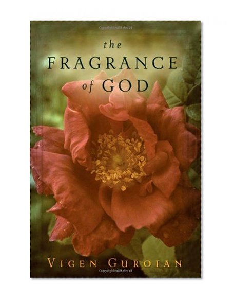 The Fragrance of God