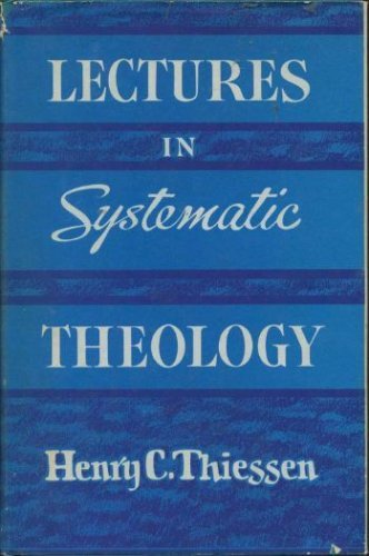 Introductory Lectures In Systematic Theology