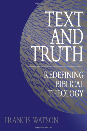 Text and Truth: Redefining Biblical Theology