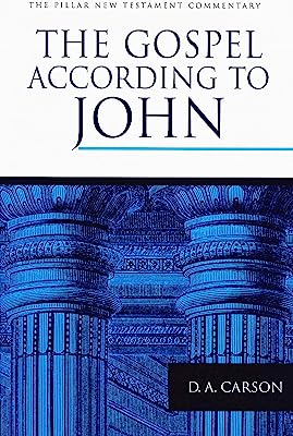 The Gospel according to John (The Pillar New Testament Commentary (PNTC))