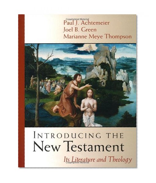 Introducing the New Testament: Its Literature and Theology