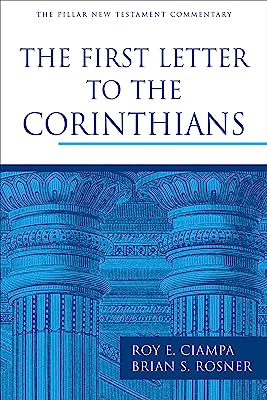 Book Cover The First Letter to the Corinthians (The Pillar New Testament Commentary (PNTC))