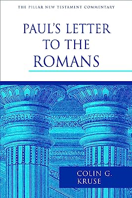 Paul's Letter to the Romans (The Pillar New Testament Commentary (PNTC))
