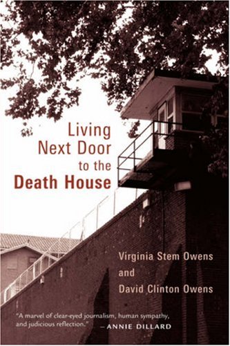 Living Next Door to the Death House